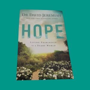 (NEW) Hope: Living Fearlessly in a Scary World -Dr David Jeremiah Paperback 2021